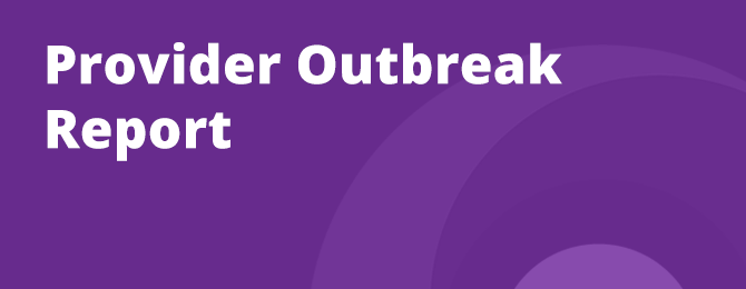 Provider Outbreak Report Panel