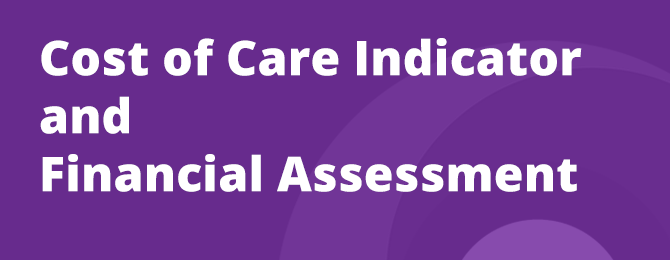 Cost of Care Indicator and Financial Assessment Panel